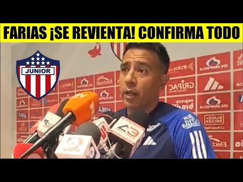 JUNIOR de BARRANQUILLA Cesar FARIAS REVIENTA ¡CONFIRMA INDISCIPLINA ¡ ¿QUE HARA AL RESPECTO ?