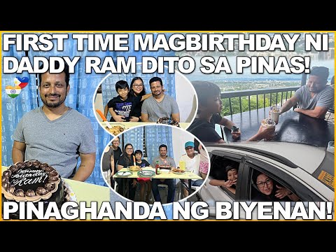 FIRST TIME MAGBIRTHDAY NI DADDY RAM DITO SA PINAS! PINAGHANDA NG BIYENAN!