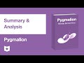 Pygmalion Character and Theme Analysis