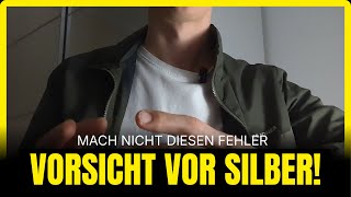 Wer jetzt in Silber investiert, wird Geld verlieren!
