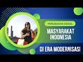 Kuis Modernisasi Masyarakat Indonesia