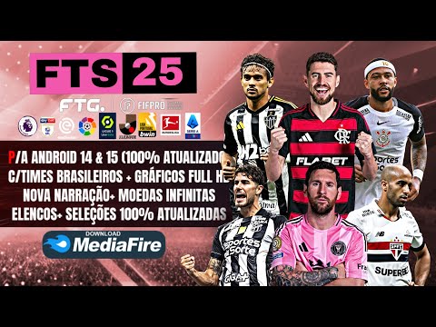 NOVO FTS 2025/2026 BRASILEIRÃO & EUROPEU DOWNLOAD MEDIAFIRE GRÁFICOS HD ELENCOS ATUALIZADOS