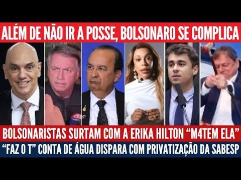 Bolsonaro terá que explicar encontro, Erika Hilton ameaç4da, Tarcísio lascou o pobre, Nikolas tentou