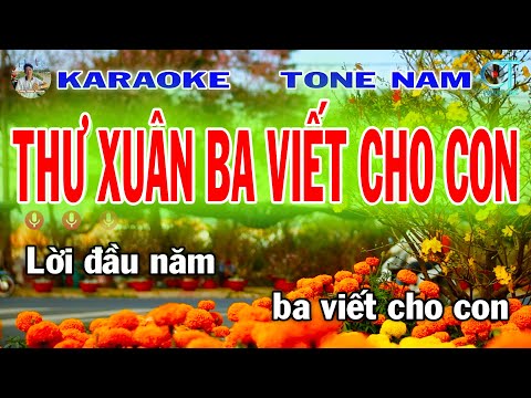 Thư Xuân Ba Viết Cho Con Tone Nam Karaoke Nhạc Xuân2025