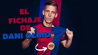 Dani Olmo llega al Fc Barcelona y esto es todo sobre el fichaje