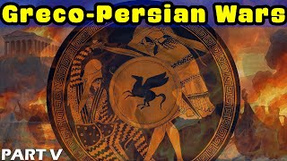 The Greco-Persian Wars - PART V: The Sack of Athens and the Battle of Salamis