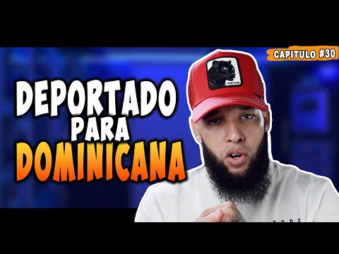 MY HISTORY CAPITULO #30 - DEPORTADO PARA RD