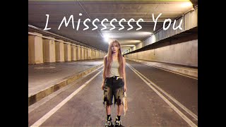 QQ 陈梓淇-【I Misssssss You 】(Official Music Video）