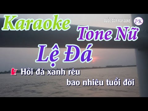 Karaoke Lệ Đá (Bossa Nova) – Tone Nữ (Mi Trưởng E) – Quốc Dân Karaoke