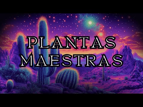 NO SON JUEGO, NO SON MODA, NO SON PARA VER QUE SE SIENTE: Descubre el Valor de las Plantas Maestras