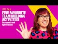 Team Building Activities and Insights