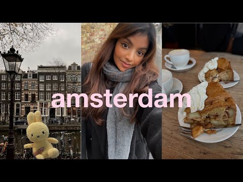 Amsterdam Vlog - Exploring, Museums, coffee shops, miffy & more!