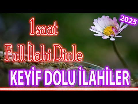 🌹En Güzel İlahileri🎵Karışık Muhteşem İlahiler🌹Keyif Dolu İlahiler - Yeni İlahi Dinle 🌹