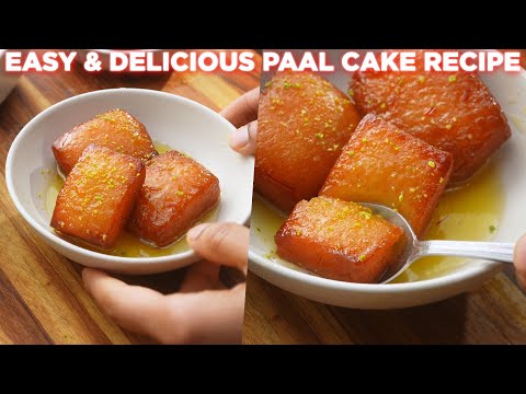 Easy & Delicious Sweet Paal Cake Recipe