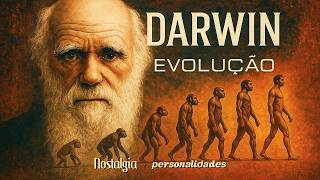 DARWIN E A TEORIA QUE MUDOU O MUNDO