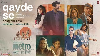 Qayde Se (Full Song Lyrics) - Arijit Singh | Anurag B | Pritam, Amitabh Bhattacharya | Metro…In Dino