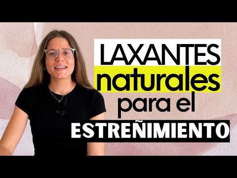 LAXANTES NATURALES para el estreñimiento