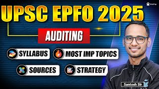UPSC EPFO 2025 Auditing Preparation | How to Prepare for UPSC EPFO | Strategy to Crack UPSC EPFO