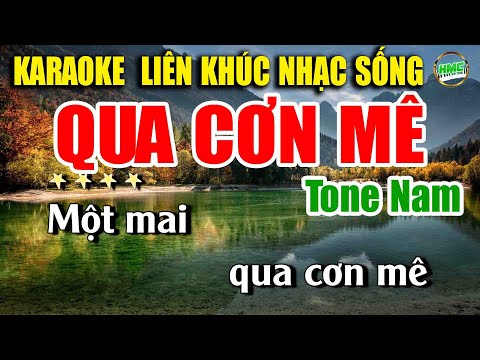 Karaoke Liên Khúc Trữ Tình Tone Nam Dễ Hát | Tuyển Chọn Nhạc Xưa Bolero – QUA CƠN MÊ