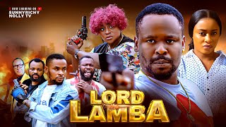 LORD LAMBA~ ZUBBY MICHAEL, QUEEN NWOKOMA, XIOLLA JOHN  New 2025 Nigerian Movie