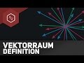 vektorraum-definition-beispiel/