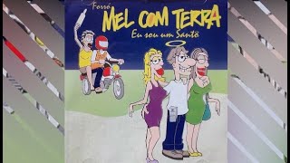 MEL COM TERRA - Doce jiló (com letra)
