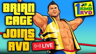 Brian Cage Joins RVD LIVE TONIGHT! 🔴 (3/25 @ 9:30 PM ET!)