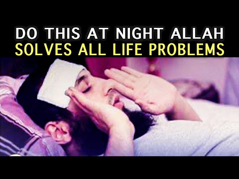 DO THIS AT NIGHT ALLAH SOLVES ALL LIFE PROBLEMS, SECRET OF TAHAJJUD PAYER