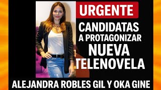 Candidatas a protagonizar nueva telenovela de Televisa  