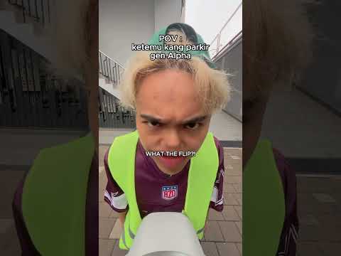 POV : ketemu kang parkir gen Alpha | Tiktok : @mrci.tv