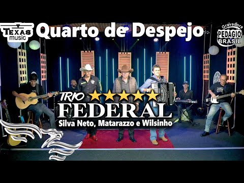 Quarto de Despejo - TRIO FEDERAL (Gravado em Estúdio - Silva neto, Matarazzo e Wilsinho)