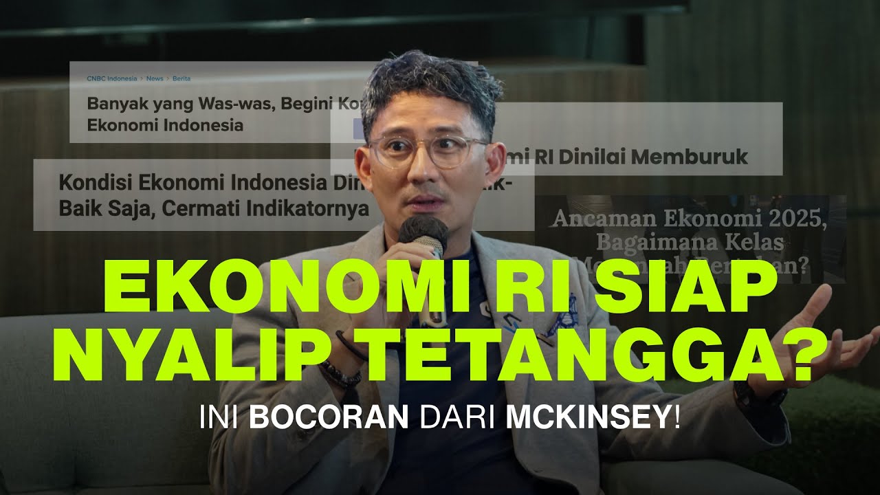 Bocoran McKinsey: Benarkah Ekonomi RI Bisa Melonjak? | Insight Sandiaga Uno