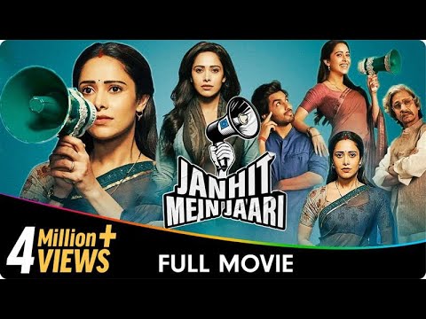 Janhit Mein Jaari - Hindi Full Movie - Nushrratt Bharuccha, Paritosh Tripathi, Vijay Raaz