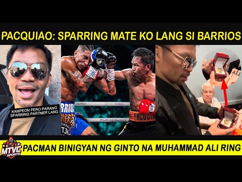 PACQUIAO: parang Sparring Mate ko lang si Barrios | Pacman Binigyan ng GOLD Ring