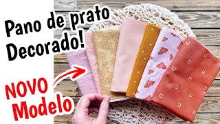 COMO DECORAR PANO DE PRATO PARA VENDER PRESENTEAR OU USAR NA COZINHA | FUXICO DIFERENTE