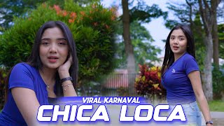 DJ CHICA LOCA VIRAL KARNAVAL