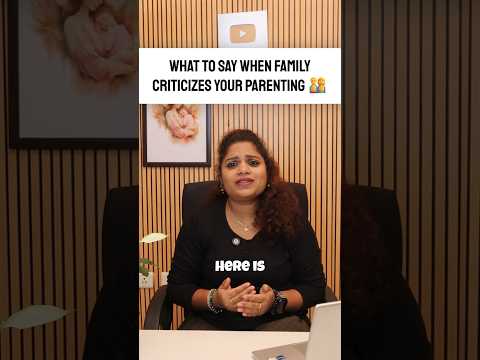 How to Handle Family Judging Your Parenting Style #parents #parenting #momlife #mom #momlifeindia