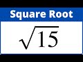 Understanding the Square Root of 15