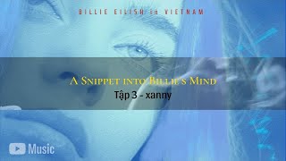 [Vietsub] Quá trình Billie Eilish sản xuất 'xanny'