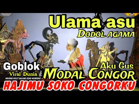 BAGONG NGIDONI GUS MODAL CONGOR, PAGELARAN WAYANG KULIT DALANG SENO NUGROHO