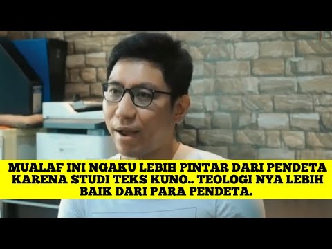 MUALAF INI NGAKU LEBIH PINTAR DARI PENDETA KARENA STUDI TEKS KUNO.. YAKIN???