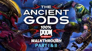 Doom Eternal The Ancient Gods 100% Walkthrough | Ultra-Nightmare Difficulty | All Collectibles