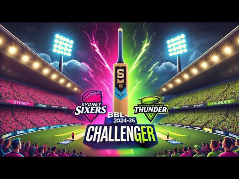 SIX vs THU | Challenger, Semi-Final | BBL14 | Sydney Sixers vs Sydney Thunders |SIXvTHU Dream11 Team