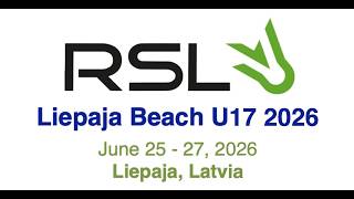 RSL Liepaja Beach U17 2026 Day 1