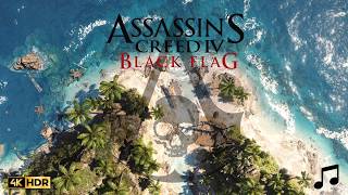 Assassin's Creed Black Flag  I  Cinematic Ambience & Music  I  4K HDR