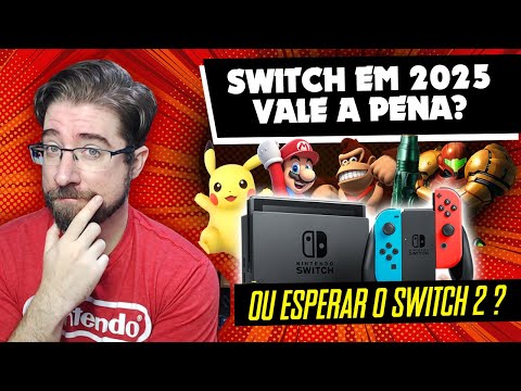 VALE A PENA o Nintendo Switch em 2025 ou espera o SWITCH 2 ?