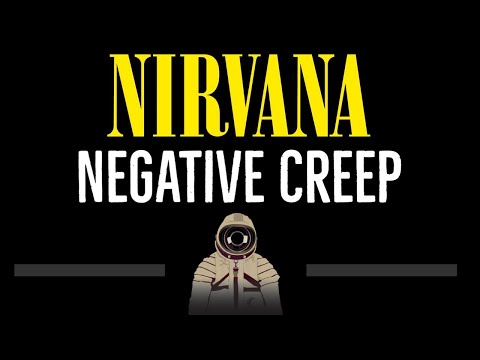 Nirvana • Negative Creep (CC) (Remastered Video) 🎤 [Karaoke] [Instrumental Lyrics]