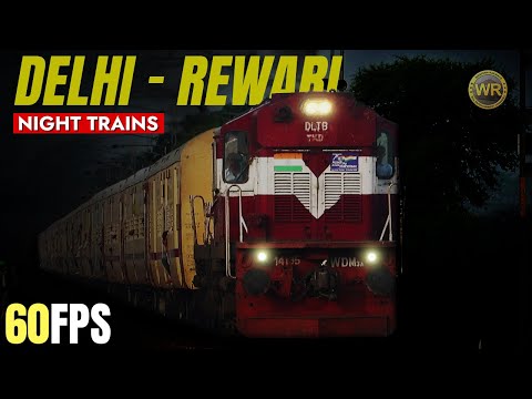 Night Trains | Diesel & Electric Trains on Delhi - Rewari route