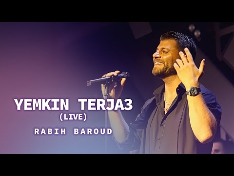 Rabih Baroud - Yemkin Terja3 (Live) | ربيع بارود - يمكن ترجع