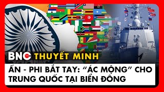 Thuyết minh: Chuyên gia phân tích sức mạnh tân đối tác Ấn - Phi trước “cơn ác mộng” Trung Quốc